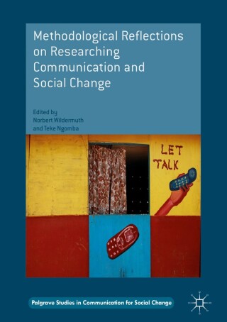 Imagen de portada: Methodological Reflections on Researching Communication and Social Change 9783319404653