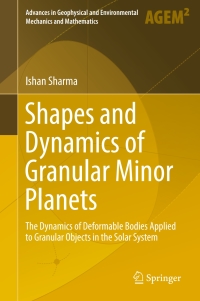 表紙画像: Shapes and Dynamics of Granular Minor Planets 9783319404899