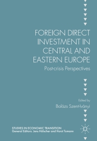 表紙画像: Foreign Direct Investment in Central and Eastern Europe 9783319404950