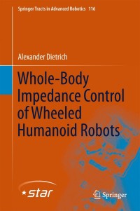 Immagine di copertina: Whole-Body Impedance Control of Wheeled Humanoid Robots 9783319405568