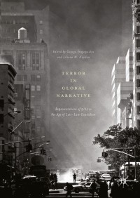 Cover image: Terror in Global Narrative 9783319406534