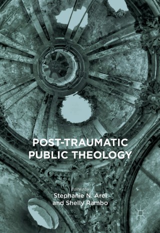 Cover image: Post-Traumatic Public Theology 9783319406596