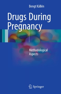 Cover image: Drugs During Pregnancy 9783319406961