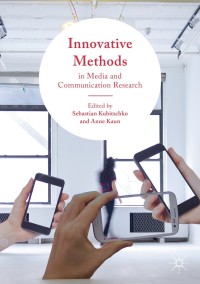 表紙画像: Innovative Methods in Media and Communication Research 9783319406992