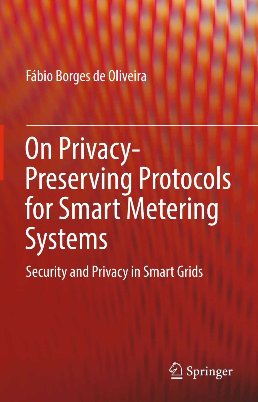 On Privacy-Preserving Protocols for Smart Metering Systems Security and Privacy in Smart Grids