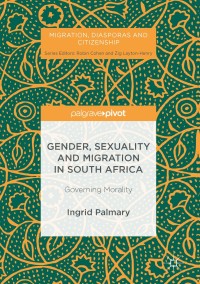 Imagen de portada: Gender, Sexuality and Migration in South Africa 9783319407326