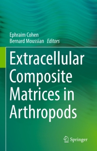 Omslagafbeelding: Extracellular Composite Matrices in Arthropods 9783319407388