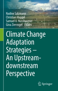 Cover image: Climate Change Adaptation Strategies – An Upstream-downstream Perspective 9783319407715