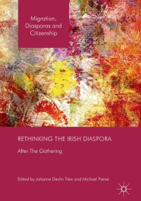Cover image: Rethinking the Irish Diaspora 9783319407838