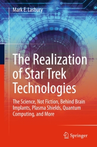 Cover image: The Realization of Star Trek Technologies 9783319409122