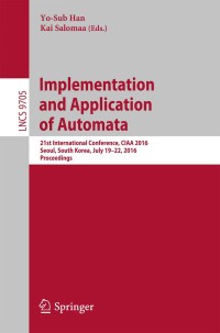 Imagen de portada: Implementation and Application of Automata 9783319409450