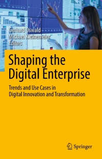 صورة الغلاف: Shaping the Digital Enterprise 9783319409665