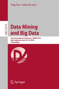 صورة الغلاف: Data Mining and Big Data 9783319409726