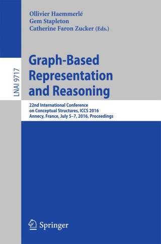 Cover image: Graph-Based Representation and Reasoning 9783319409849
