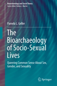 Imagen de portada: The Bioarchaeology of Socio-Sexual Lives 9783319409931