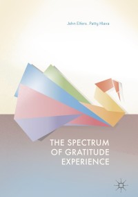 صورة الغلاف: The Spectrum of Gratitude Experience 9783319410296