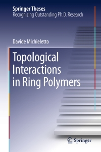 Immagine di copertina: Topological Interactions in Ring Polymers 9783319410418