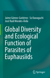 Cover image: Global Diversity and Ecological Function of Parasites of Euphausiids 9783319410531