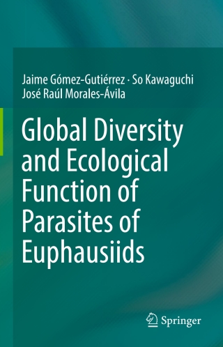 Cover image: Global Diversity and Ecological Function of Parasites of Euphausiids 9783319410531