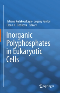 Imagen de portada: Inorganic Polyphosphates in Eukaryotic Cells 9783319410715