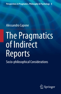 Cover image: The Pragmatics of Indirect Reports 9783319410777