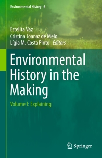 Cover image: Environmental History in the Making 9783319410838