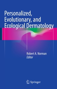 Cover image: Personalized, Evolutionary, and Ecological Dermatology 9783319410869