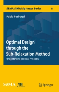 表紙画像: Optimal Design through the Sub-Relaxation Method 9783319411583