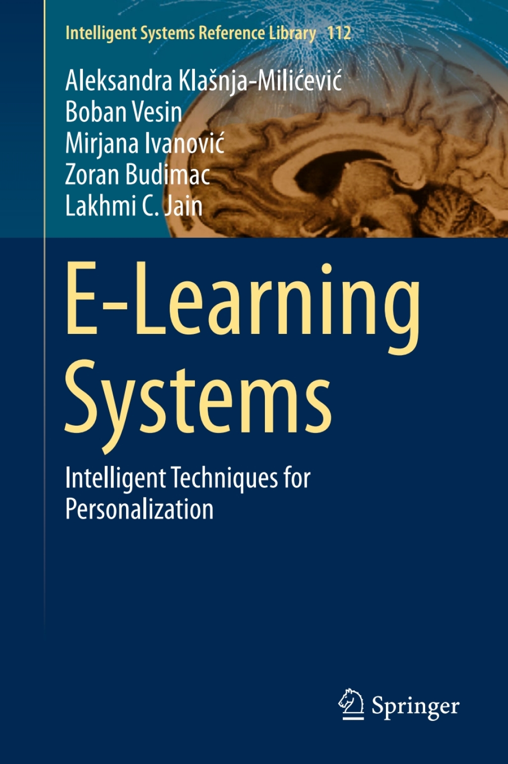 E-Learning Systems Intelligent Techniques for Personalization