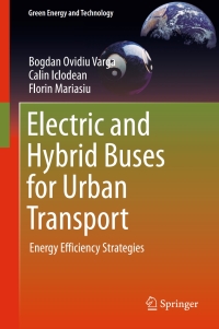 صورة الغلاف: Electric and Hybrid Buses for Urban Transport 9783319412481