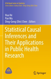 Cover image: Statistical Causal Inferences and Their Applications in Public Health Research 9783319412573