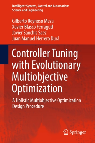 Imagen de portada: Controller Tuning with Evolutionary Multiobjective Optimization 9783319412993