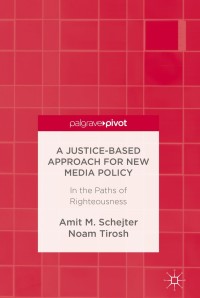 Immagine di copertina: A Justice-Based Approach for New Media Policy 9783319415093