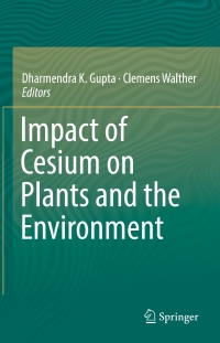 Imagen de portada: Impact of Cesium on Plants and the Environment 9783319415246