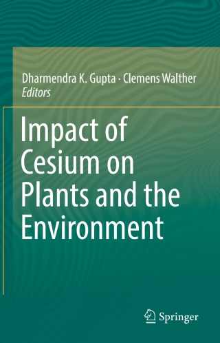 Immagine di copertina: Impact of Cesium on Plants and the Environment 9783319415246