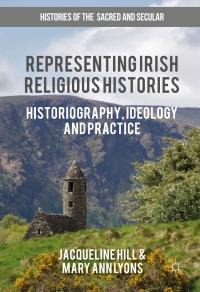 Imagen de portada: Representing Irish Religious Histories 9783319415307