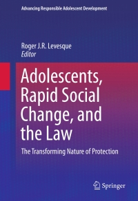 Omslagafbeelding: Adolescents, Rapid Social Change, and the Law 9783319415338