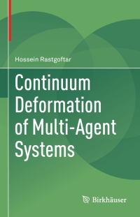 Imagen de portada: Continuum Deformation of Multi-Agent Systems 9783319415932