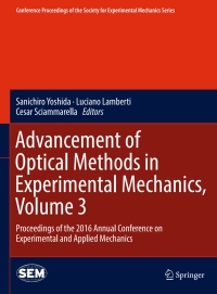 Cover image: Advancement of Optical Methods in Experimental Mechanics, Volume 3 9783319415994