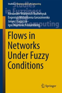 Omslagafbeelding: Flows in Networks Under Fuzzy Conditions 9783319416175