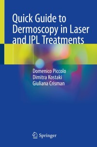 Imagen de portada: Quick Guide to Dermoscopy in Laser and IPL Treatments 9783319416328