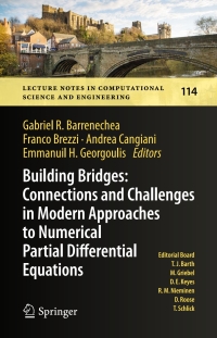 Cover image: Building Bridges: Connections and Challenges in Modern Approaches to Numerical Partial Differential Equations 9783319416380