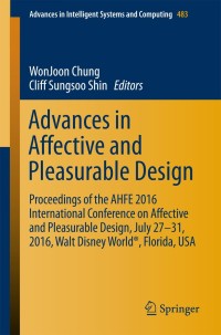 صورة الغلاف: Advances in Affective and Pleasurable Design 9783319416601