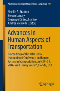 Cover image: Advances in Human Aspects of Transportation 9783319416816