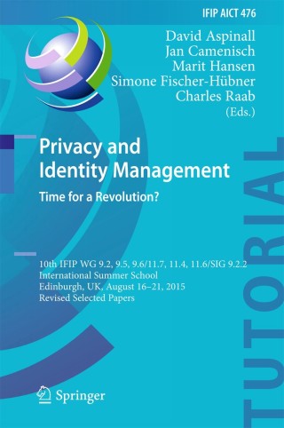 表紙画像: Privacy and Identity Management. Time for a Revolution? 9783319417622