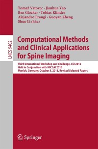 Cover image: Computational Methods and Clinical Applications for Spine Imaging 9783319418261