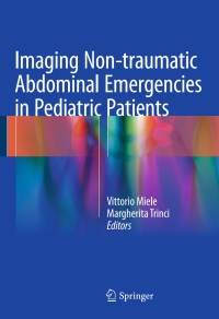 Titelbild: Imaging Non-traumatic Abdominal Emergencies in Pediatric Patients 9783319418650
