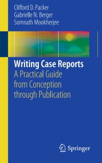 Cover image: Writing Case Reports 9783319418988