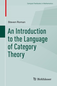 Imagen de portada: An Introduction to the Language of Category Theory 9783319419169