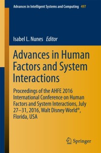 Cover image: Advances in Human Factors and System Interactions 9783319419558